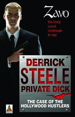 Derrick Steele: Private Dick The Case of the Hollywood Hustlers